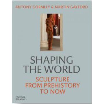 Shaping the World