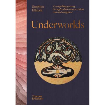 Underworlds. A compelling journey