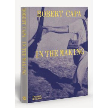 Robert Capa: In the Making