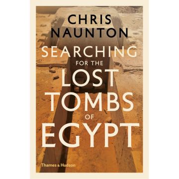 Searching for the Lost Tombs of Egypt