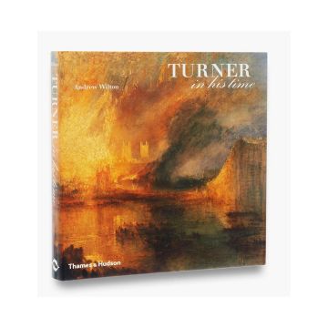 Turner in his Time