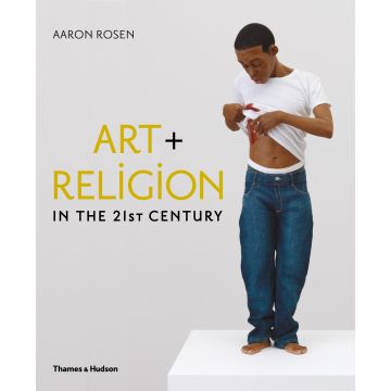 Art + Religion in the 21st Century