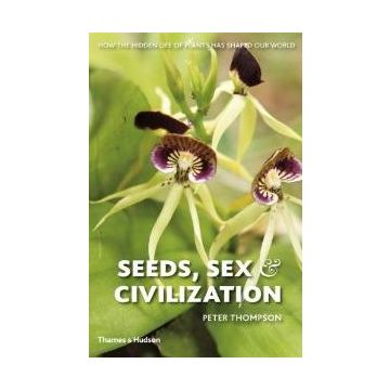 Seeds, Sex and Civilization