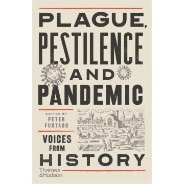 Plague, Pestilence and Pandemic