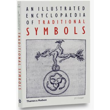 An Illustrated Encyclopaedia of Traditional Symbols