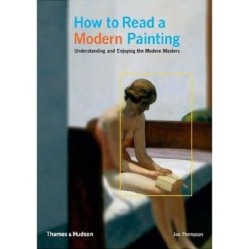 How to Read a Modern Painting