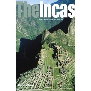 The Incas: Lords of the Four Quarters (Pb)