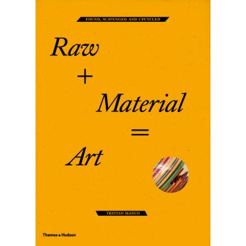 RAW+MATERIAL =ART