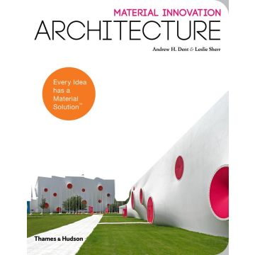 Material Innovation: Architecture