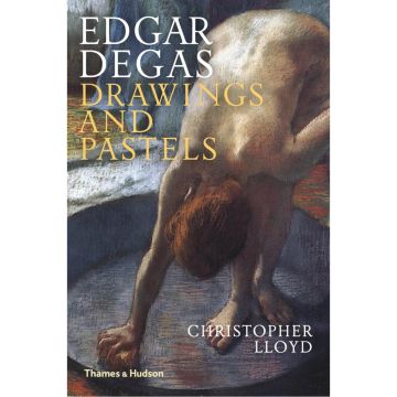 Edgar Degas: Drawings and Pastels (new in Pb)