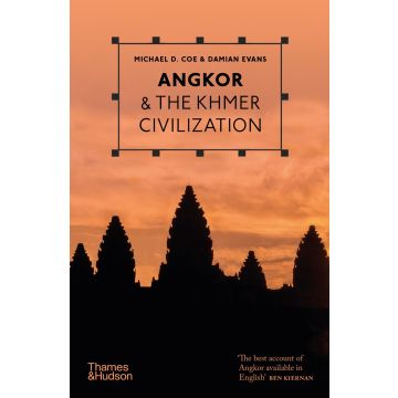 Angkor and the Khmer Civilization