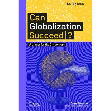 Big Idea - Can Globalization Succeed?