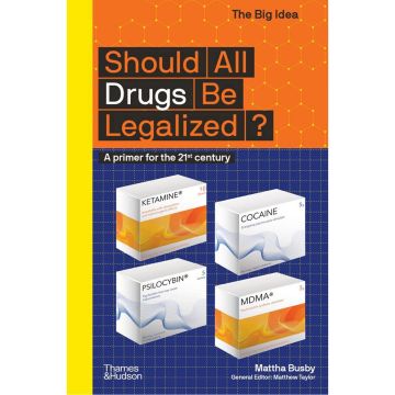 The Big Idea: Should All Drugs be Legalised?