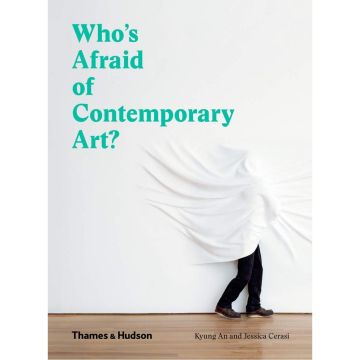 Who's Afraid of Contemporary Art?