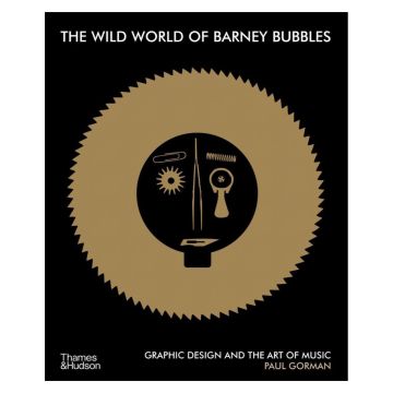 The Wild World of Barney Bubbles