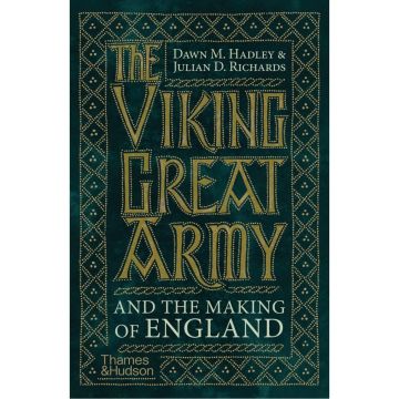 The Viking Great Army and the Making of England