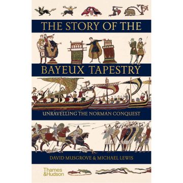 The Story of the Bayeux Tapestry