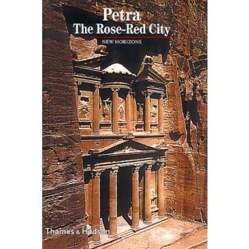 Petra. The Rose-Red City