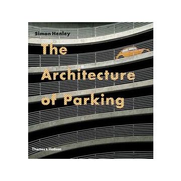 The Architecture of Parking