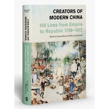 Creators of Modern China