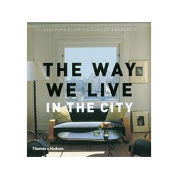 The Way We Live - In the City