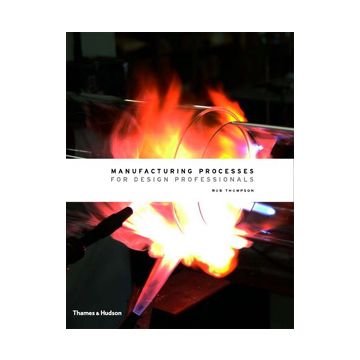 Manufacturing Processes for Design Professionals