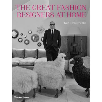 The Great Fashion Designers at Home