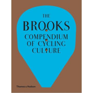 The Brooks Compendium of Cycling Culture