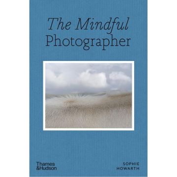 The Mindful Photographer