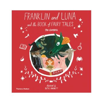 Franklin and Luna and the Book of Fairy Tales