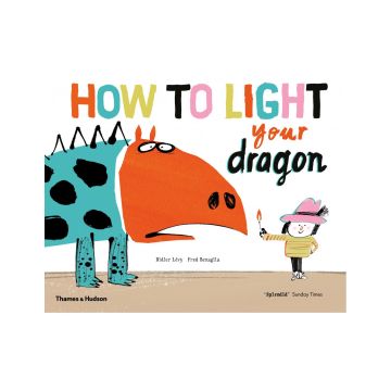 How to Light your Dragon