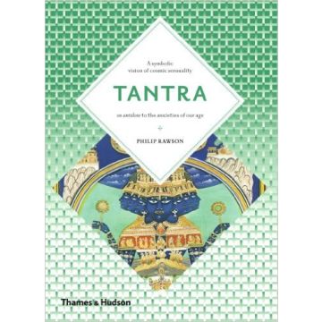 Tantra: The Indian Cult of Ecstasy (Art & Imagination S.)