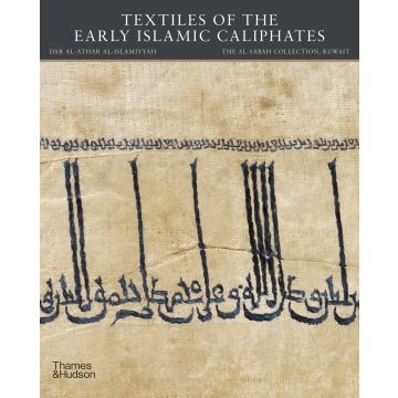 Textiles of the Early Islamic Caliphates