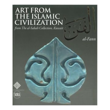 Al-Fann: Art from the Islamic Civilization