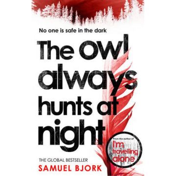 The Owl Always Hunts at Night