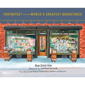 Footnotes from the World’s Greatest Bookstores