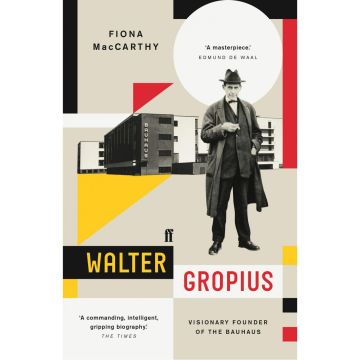 The Life of Walter Gropius