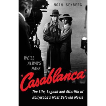 We'll Always Have Casablanca