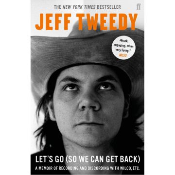 Jeff Tweedy. Let's Go (So We Can Get Back)