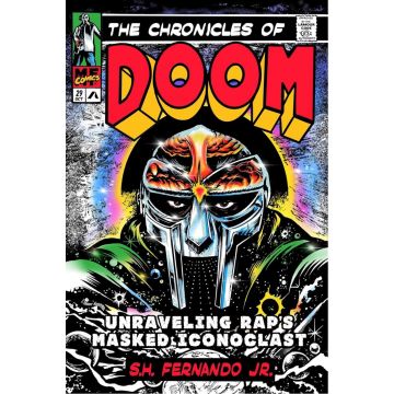 The Chronicles of Doom: Unravelling Rap's Masked Iconoclast