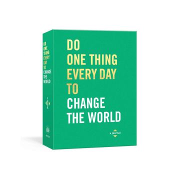 Do One Thing Every Day to Change the World