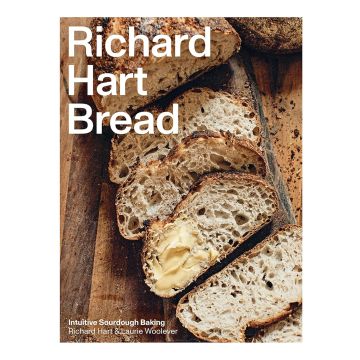 Richard Hart Bread, Intuitive Sourdough Baking