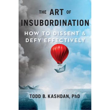 The Art of Insubordination