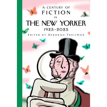 A Century of Fiction in The New Yorker: 1925-2025