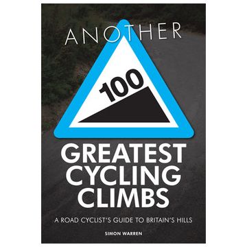 Another 100 Greatest Cycling Climbs