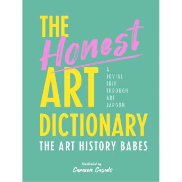 The Honest Art Dictionary