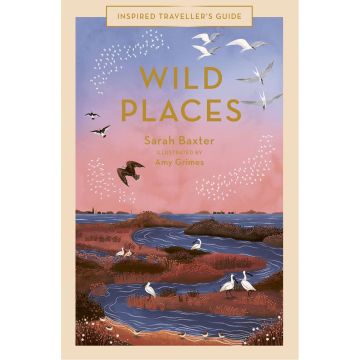 Inspired Traveller's Guides: Wild Places