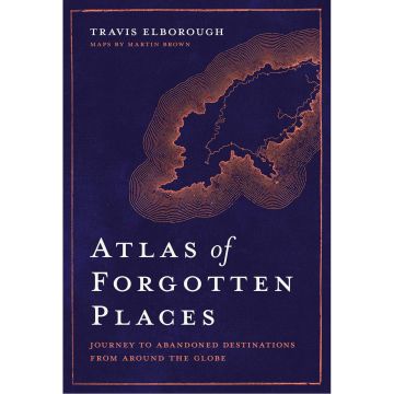 Atlas of Forgotten Places