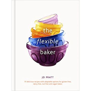 The Flexible Baker. 75 delicious recipes