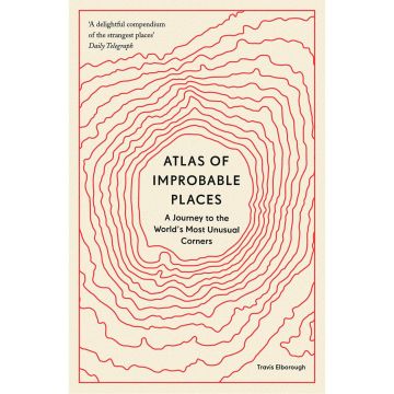 Atlas of Improbable Places